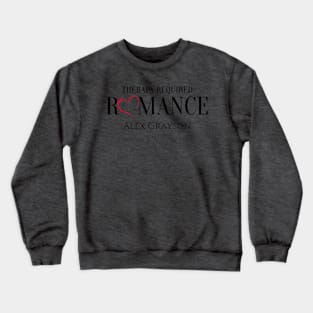 Therapy Required Romance Crewneck Sweatshirt